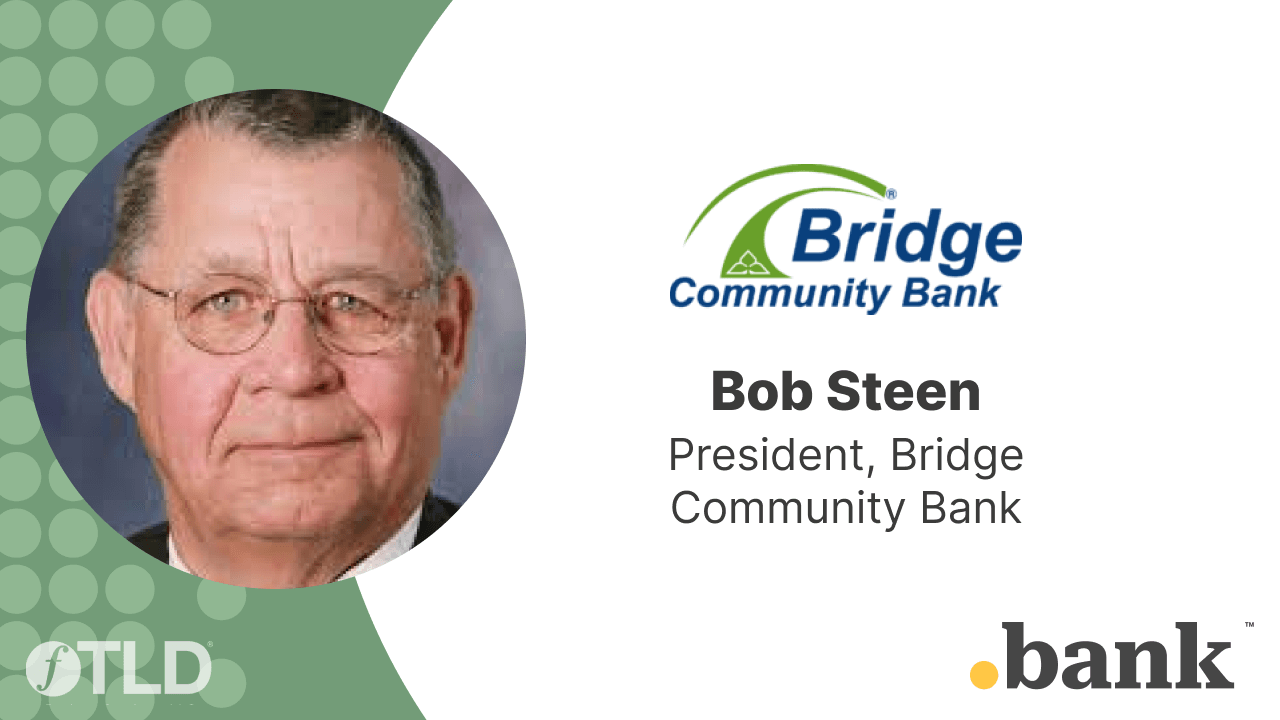 Why bank executives should care about .Bank and how to approach the