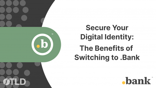 Secure Your Digital Identity_ The Benefits of Switching to .Bank (1)